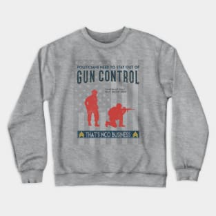 NCO Gun Control Crewneck Sweatshirt